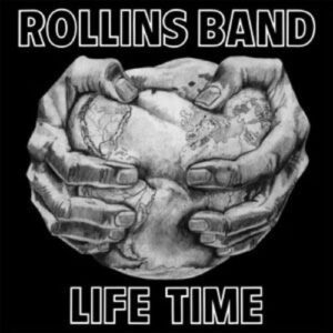 ROLLINS BAND ‘LIFE TIME’ LP record cover