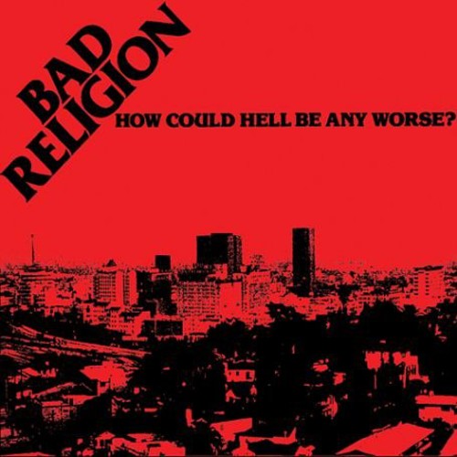 BAD RELIGION ‘HOW COULD HELL BE ANY WORSE’ LP record cover