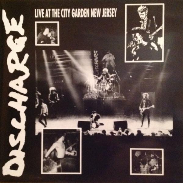 DISCHARGE ‘LIVE AT CITY GARDEN NEW JERSEY’ LP record cover