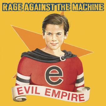 RAGE AGAINST THE MACHINE ‘EVIL EMPIRE’ LP record cover
