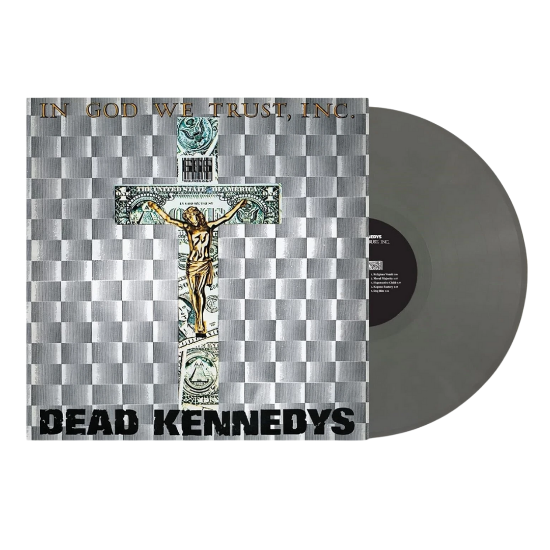 In God We Trust Inc. – Grey Vinyl – Dead Kennedys record cover