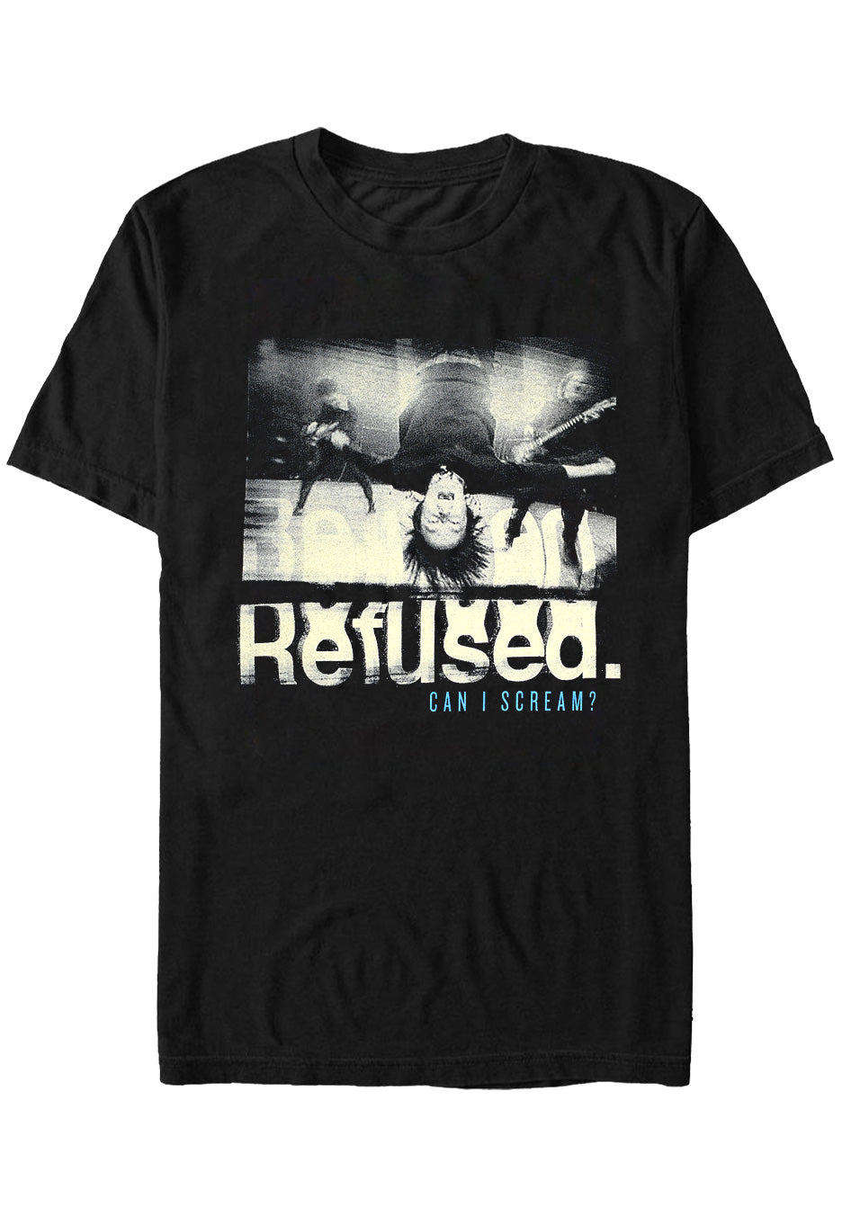 Refused – Can I Scream – T-Shirt T-shirt image